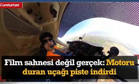 Film sahnesi değil gerçek: Havada motoru duran uçağı piste böyle indirdi