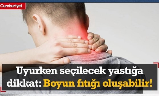 Uyurken seçilecek yastığa dikkat: Boyun fıtığı oluşabilir!