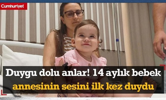 Duygu dolu anlar! 14 aylık bebek annesinin sesini ilk kez duydu