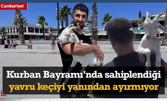 Kurban Bayramı'nda sahiplendiği yavru keçiyi yanından ayırmıyor: O benim oğlum oldu