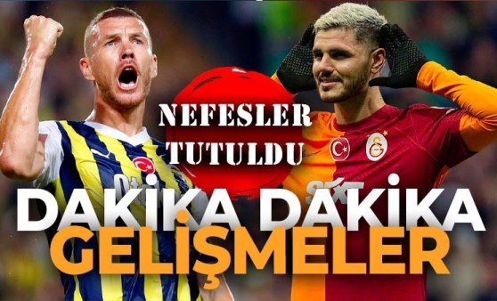 Dev maç öncesi nefesler tutuldu: İşte dakika dakika derbi öncesi gelişmeler!